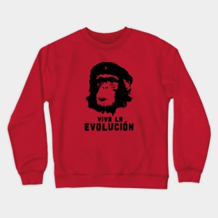Viva la evolucion Crewneck Sweatshirt